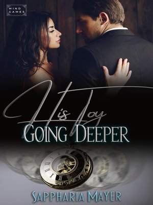 cover image of His Toy is Going Deeper